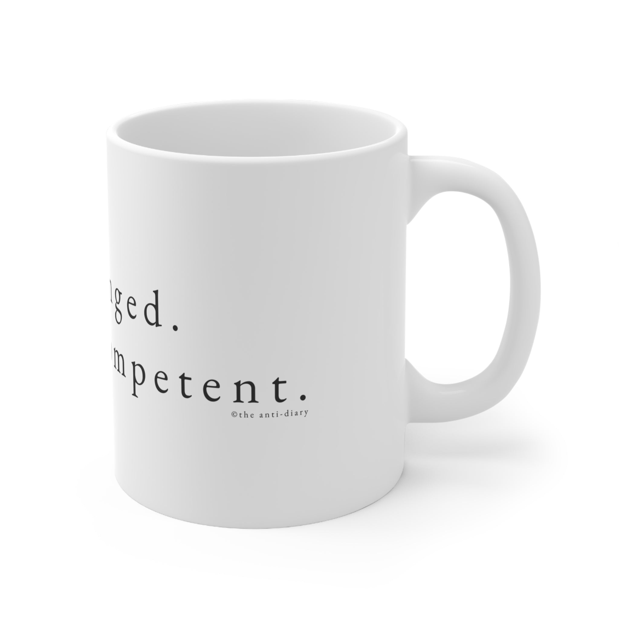 Mug — "Mildly Unhinged. Extremely Competent." Ceramic Coffee Cup (11oz & 15oz)